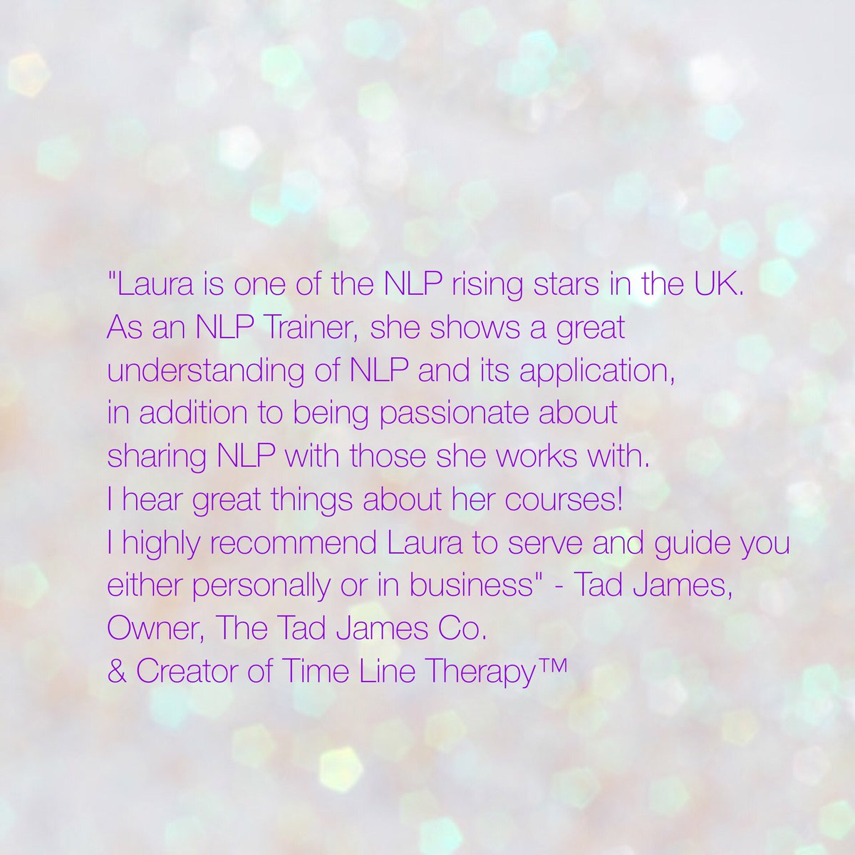 LauraEvansUYP's tweet photo. Delighted that Tad James personally recommends Laura's NLP courses #nlp #nlppractitoners #nlpcourses #nlptraining https://t.co/aMG0M4wsvX