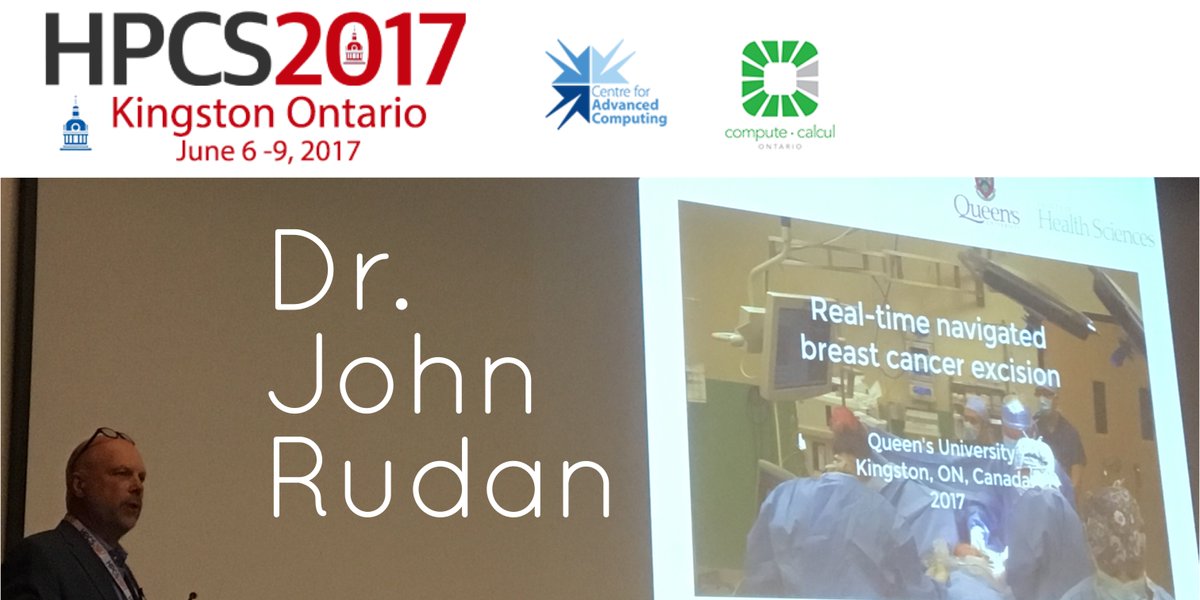 HPCSCANADA's tweet photo. @queensu Dr. John Rudan on integrated surgical informatics, bringing together multiple data sets for improved surgery #HPCScan17 https://t.co/XN5V5zkkCV
