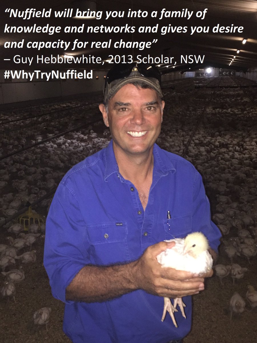 nuffieldaust's tweet photo. #WhyTryNuffield? @RIRDC supports chicken meat growers for #NuffieldAg Scholarships, like @GuyHebblewhite  APPLY NOW https://t.co/KZoyq2zrh4 https://t.co/hjzCUyyZN4