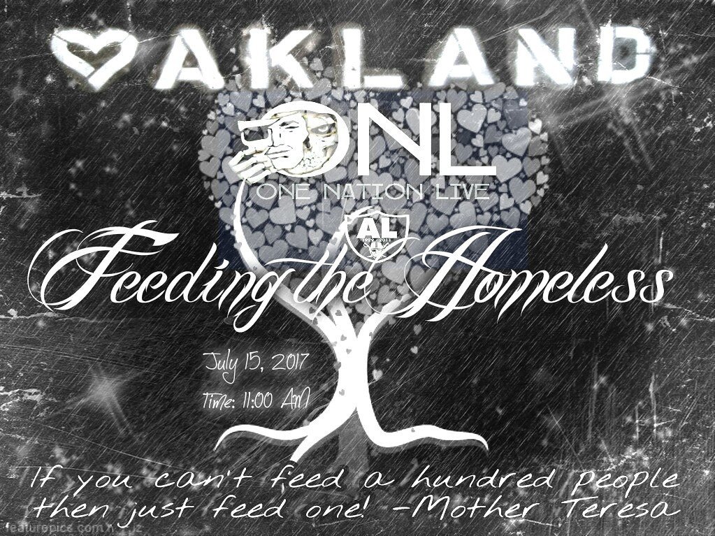 OneNation_Live's tweet photo. #RaiderNation come out &amp; support this great cause! #OneNationLive will be having a #FeedingTheHomeless event on JULY 15 in #Oakland! https://t.co/MOCje5kjLO