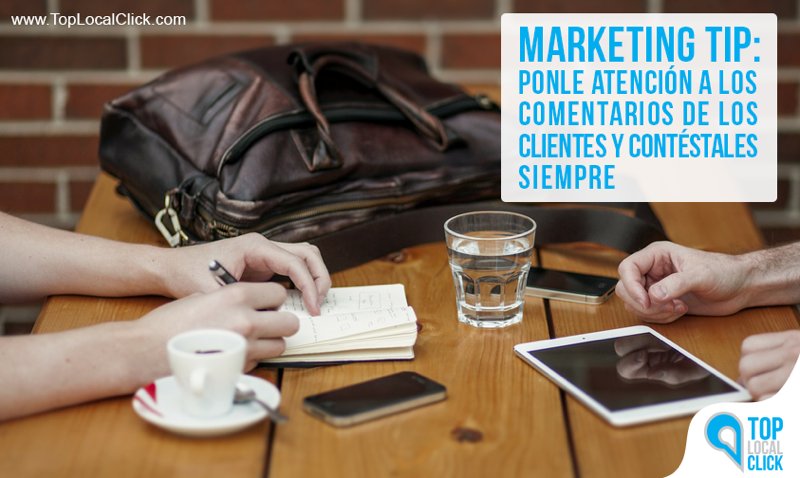 TopLocalClick's tweet photo. Marketing Tip: Ponle atención a los comentarios de los clientes y contéstales siempre. #TopLocalClick #Marketing #SantaAna https://t.co/MKpKgttTa8
