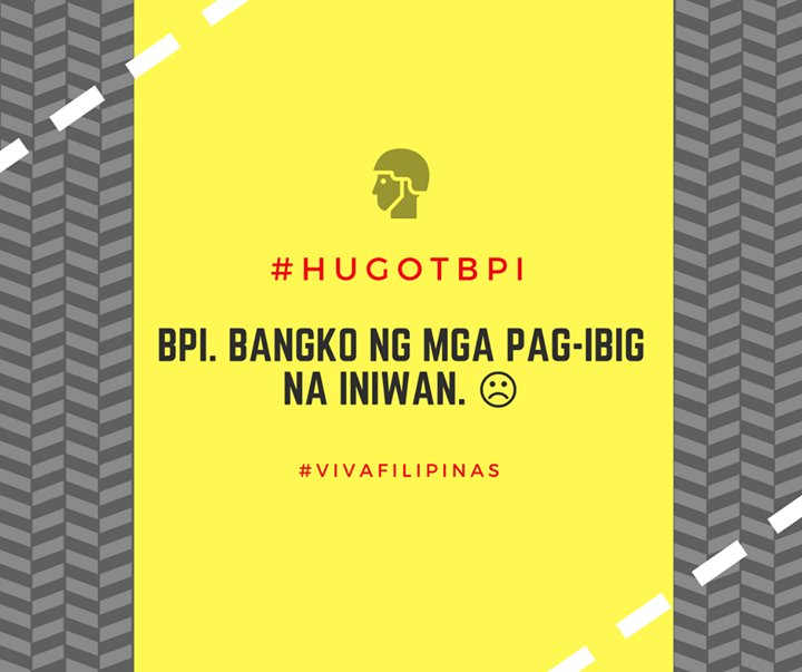 pinasnowupdates's tweet photo. BPI. BANGKO NG MGA PAG-IBIG NA INIWAN. βΉοΈ βΉοΈ #HugotBPI #PrayforBPI #VivaFilipinas #Hugot https://t.co/GBaVnIQqoc https://t.co/oWfBobnumY