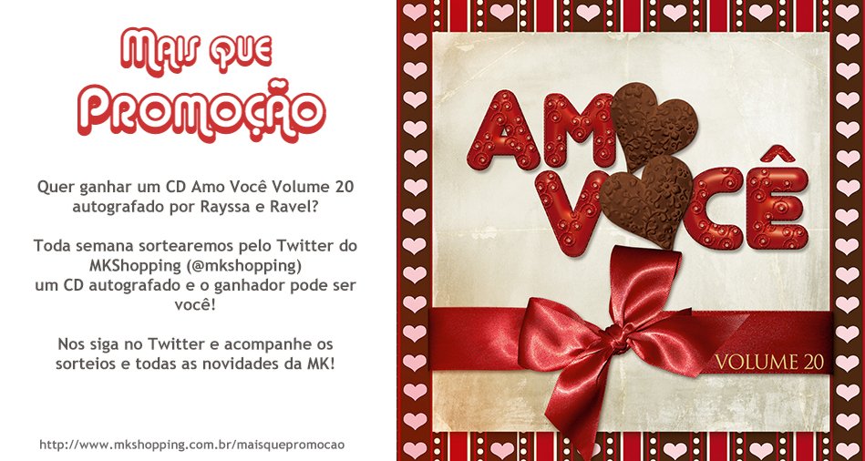 MKShopping's tweet photo. HORA DO SORTEIO! Só o MK Shopping sorteia um CD Amo Você Volume 20 autografado por @rayssaeravel. Siga e dê RT: https://t.co/QUpmianXoB https://t.co/UXuaO2QzT6