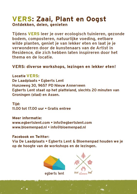 #VERS #zaai #plant #oogst #wildpluwandeling #workshops #lezingen #lekkereten bij #egbertslent zaterdag 10 juni a.s.