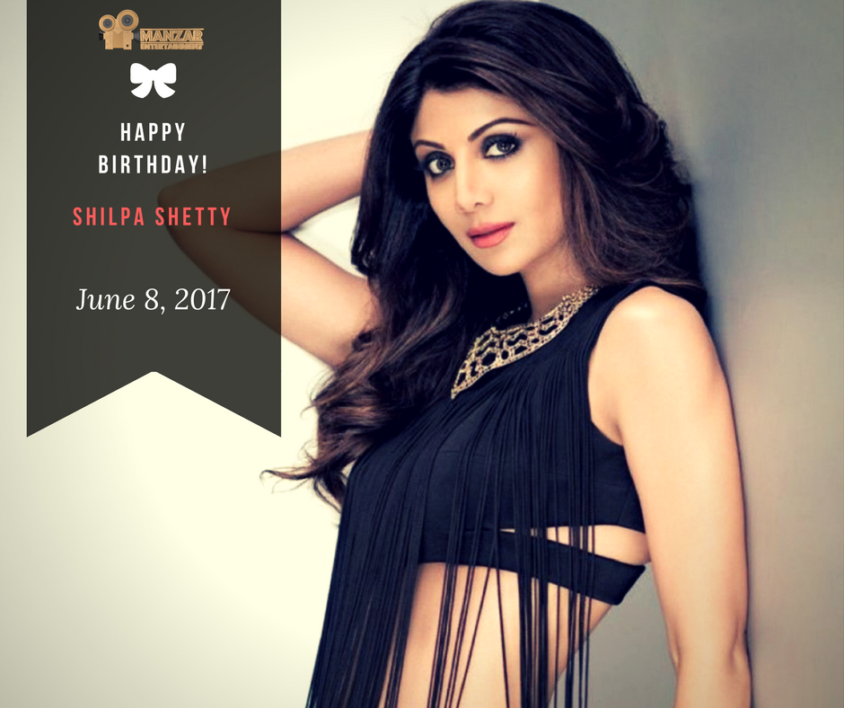 Happy Birthday Shilpa Shetty, the stunning Indian beauty! 