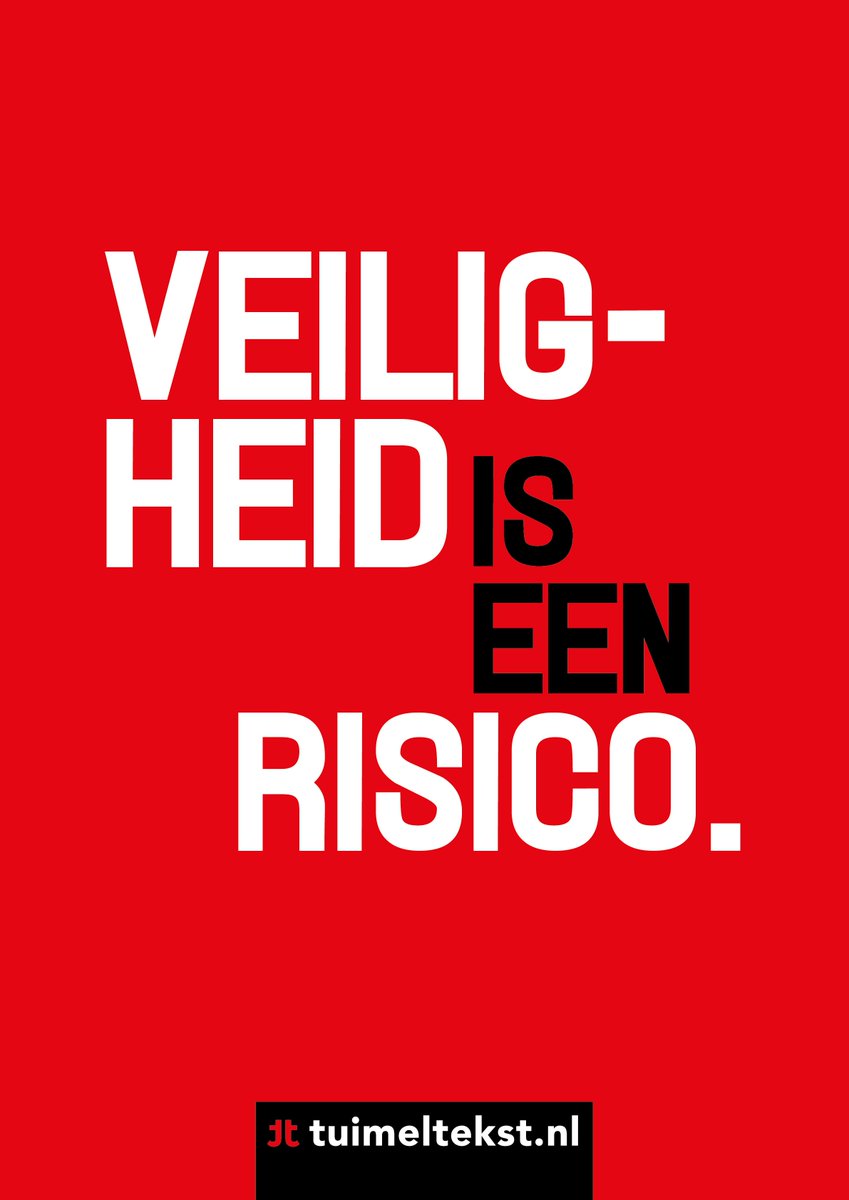 tuimeltekst's tweet photo. Veiliheid is een risico. @tuimeltekst #ttekst https://t.co/dTEbdxnn71