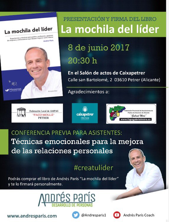 Andresparis1's tweet photo. Hoy 8 de junio a las 20:30 te espero en #petrer #alicante #Caixapetrer hablaremos de emociones y presentación de La Mochila del Líder. https://t.co/jVg9rKJ5M2