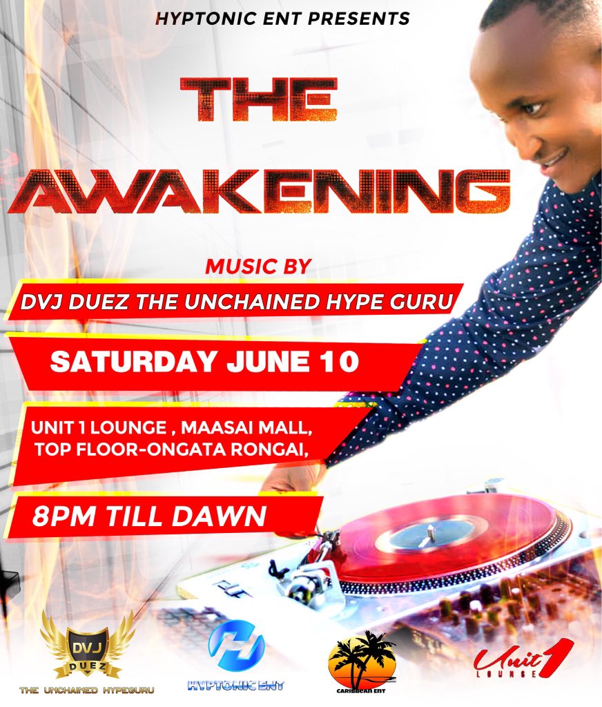 DvjDuez's tweet photo. This Saturday #THEAWAKENING #OFDVJDUEZ #THEUNCHAINED is going down in rongai at UNIT ONE LOUNGE in rongai ,Maasai Mall Top Floor https://t.co/OVvwZ3Ztc8