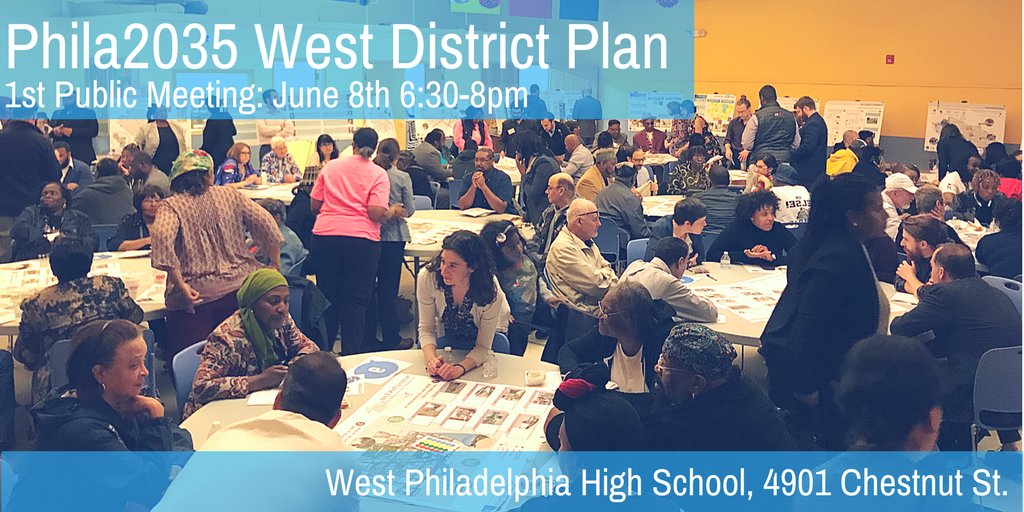 TONIGHT! 1st #Phila2035 West District Plan Public Meeting. Can't make it? Participate online or at certain Keyspots: ow.ly/yPNi30cal4H