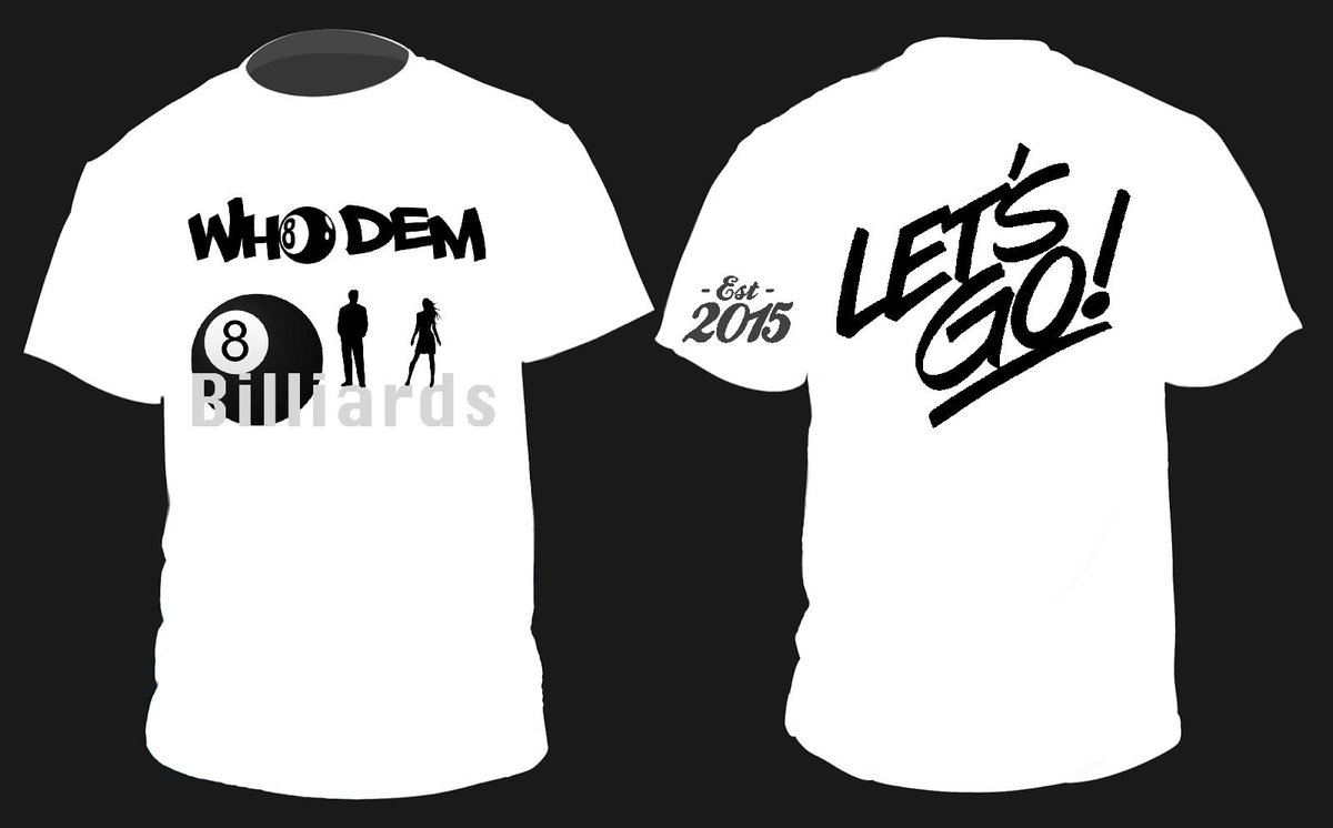 new who dem billiards #letsgo tshirt in box for sizes and colors
