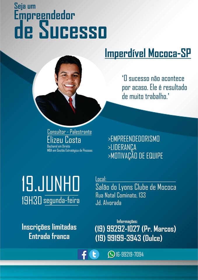 elizeu_costa's tweet image. Em breve em Mococa-SP #palestras #treinamentos #encontrodelíderes #consultoria #amooquefaço