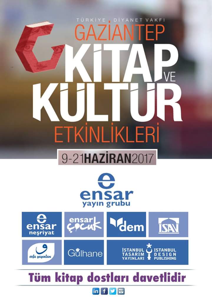 09/21 Haziran tarihleri arasında Gaziantep'e kitap fuarına bekliyoruz.