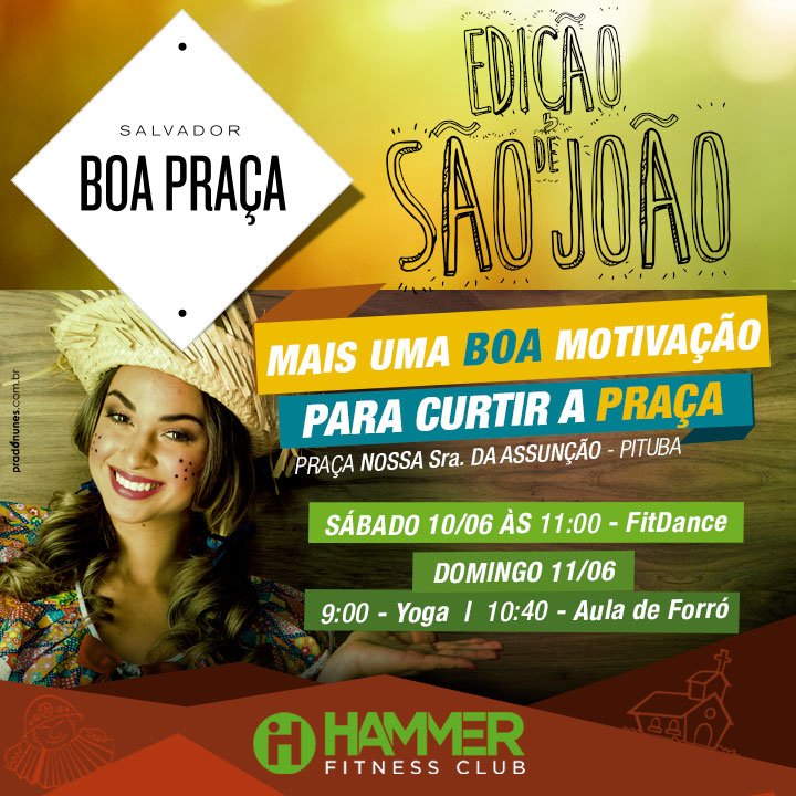HammerAcademia's tweet photo. Vamos curtir a praça juntos em ritmo de São João? Confira a programação completa que a Hammer preparou para o Salvador Boa Praça. https://t.co/qZyNKkbZdO