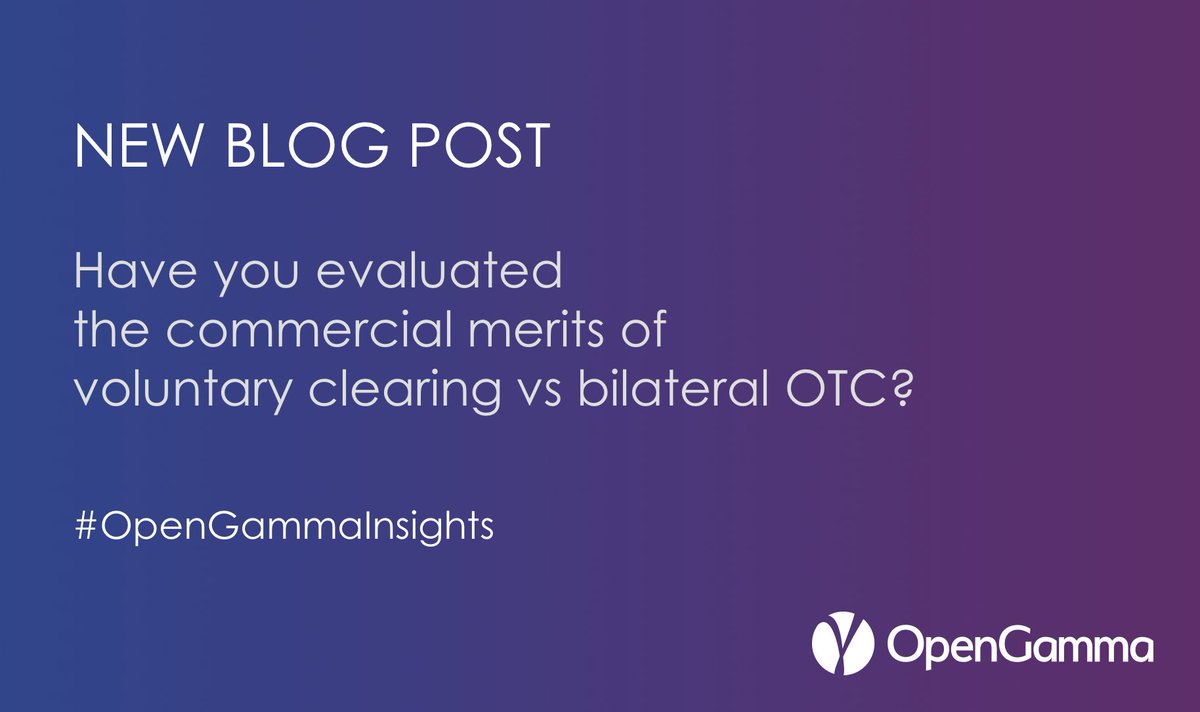 Have you evaluated the commercial merits of voluntary #clearing vs bilateral #OTC? Read our blog: bit.ly/2sUFW8X #variationmargin