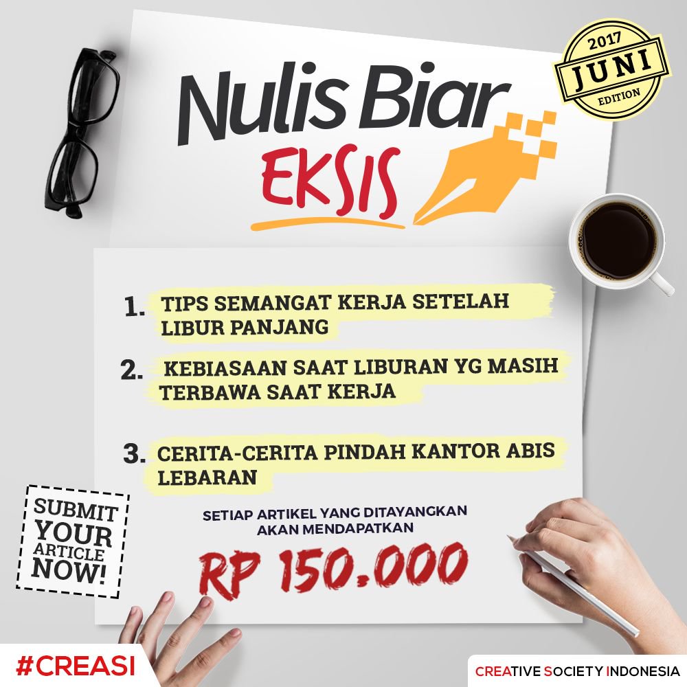 Udah siap-siap buat libur lebaran? Sembari mengisi waktu, yuk ikutan #NulisBiarEksis periode bulan ini!

Info: bitly.com/nulisbiareksis…
