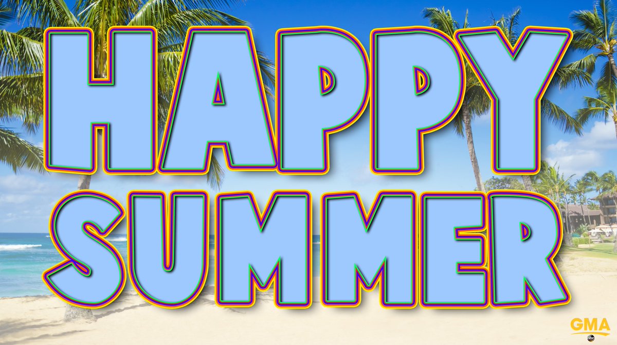 GMA's tweet image. HAPPY FIRST DAY OF SUMMER! 🏖 ☀️