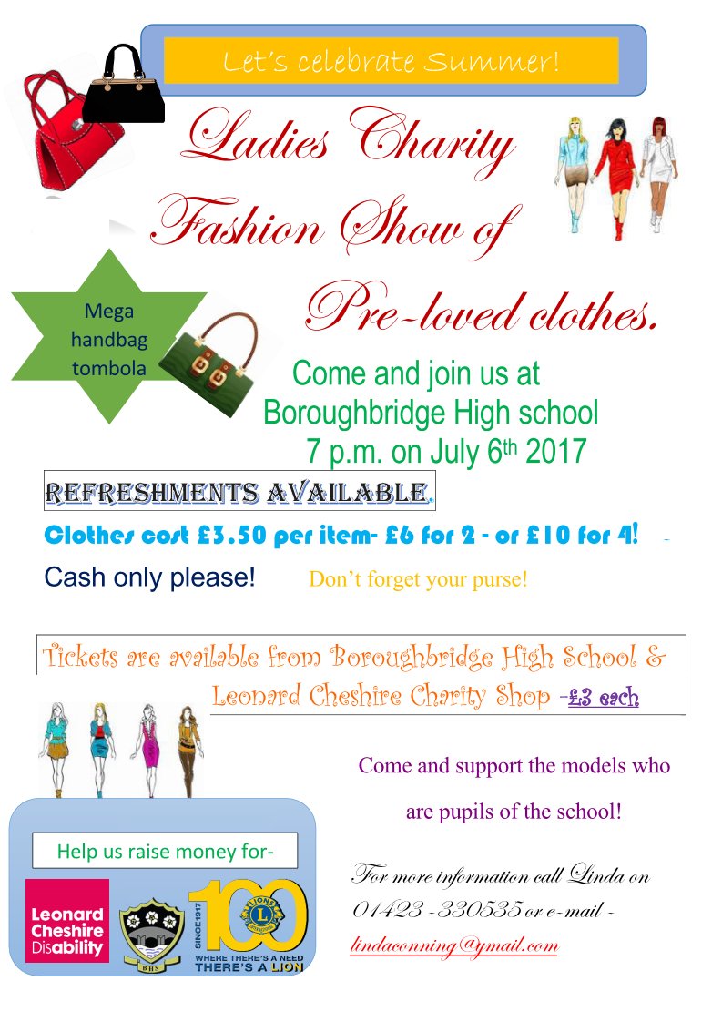 Another exciting event with Boroughbridge High School. Fashion Show on 6th July - see poster and web site boroughbridgelions.co.uk