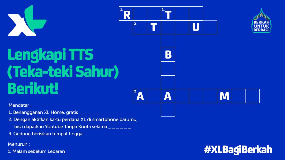 myXL's tweet photo. Di tantangan terakhir #XLBagiBerkah pagi ini, kamu harus tepat menjawab pertanyaan pada TTS berikut hingga 08.00 WIB pagi ini. https://t.co/q8MGG0Gq6y