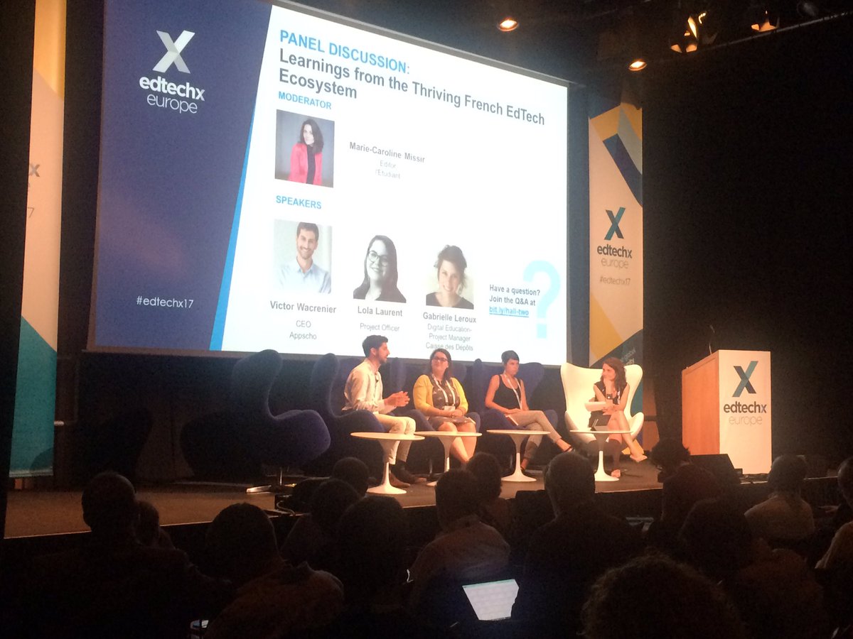 LeaDouhard's tweet image. &quot;We have a quite young and very engaged #FrenchEdTech this is the right place to invest in #edtech startups&quot; 🙂 @gabriellelrx #EdTechX17