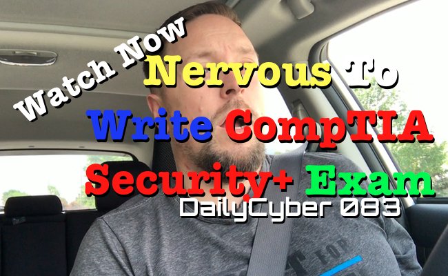 BrandonKrieger's tweet photo. Nervous To Write CompTIA Security+ Exam #DailyCyber EP 083 ~ Watch ~ https://t.co/0duPNBwZ66 #CyberAware #CyberSecurity, #CompTIASecurity+ https://t.co/3J7SBV8Ist