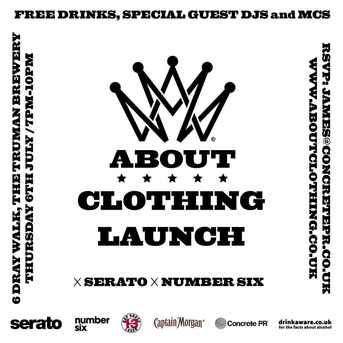 6th July <a href="/NumberSixLondon/">Number Six</a> w <a href="/Serato/">Serato</a> #ABOUTClothing launch. Free drinks, big tunes w. @CaptainMorganEU #HopHouse facebook.com/events/1353400…