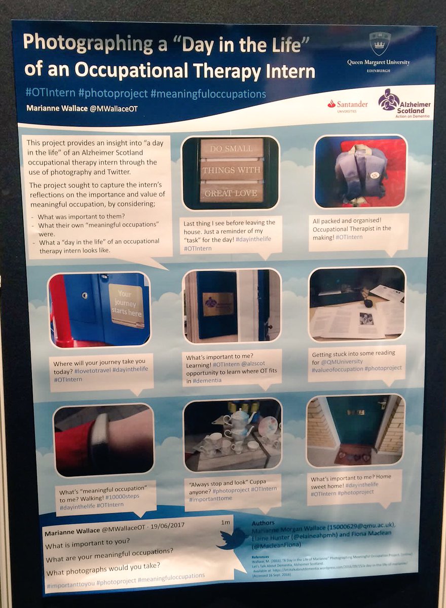 RCOTScotEastern's tweet photo. @MWallaceOT (@QMUniversity &amp; @alzscot)'s poster: Photography a 'Day in the Life' of an Occupational Therapy Intern. #COT2017 https://t.co/WhYm1hNfGc