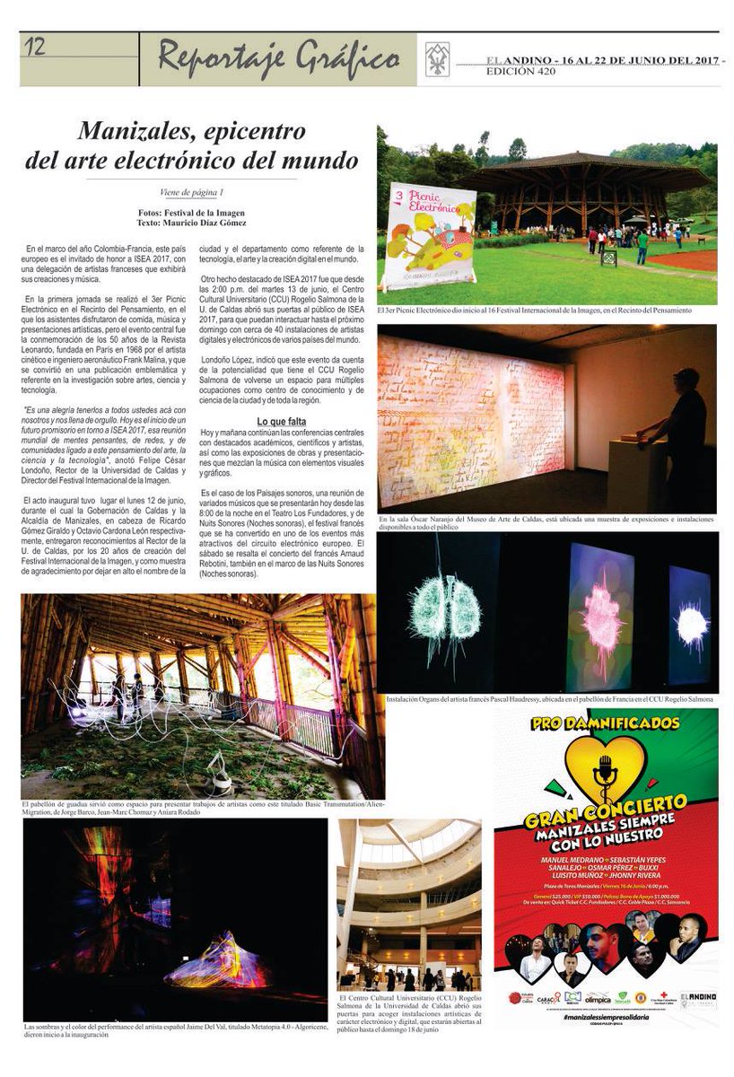Nos #destacanlosmedios. Semanario El Andino, en su edición del 16 al 22 de junio, publicó reportaje gráfico #ISEA2017 #ImagenFest #UdeCaldas