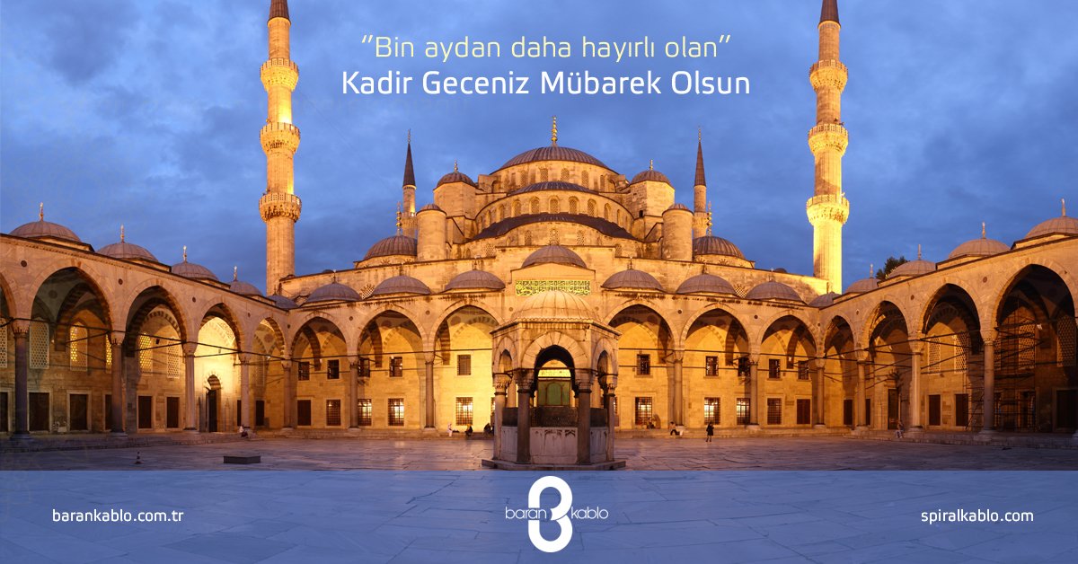 BaranKablo's tweet photo. Kadir Geceniz Mübarek Olsun... #KadirGecesi #barankablo https://t.co/K1PkvFauAx