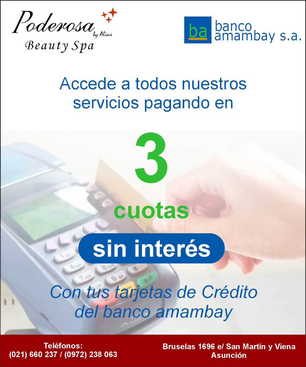 poderosabeauty's tweet photo. Ahora en @poderosabeauty podés acceder a todos nuestros servicios pagando con tu tarjeta de @bancoamambay en 3 cuotas sin intereses! https://t.co/LZGU4FDtgQ