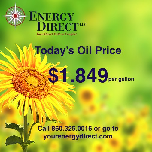 Good morning! Today's oil price is $1.849 per gallon. Please call 860.325.0016 or visit yourenergydirect.com to place your order #codoil