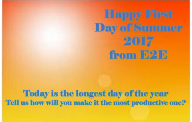 E2EResources's tweet photo. ITS OFFICIALLY SUMMER! &amp; the longest day of the yr. What will u do 2 make it the most productive? #Makeitagreatday https://t.co/76XpekWlt8