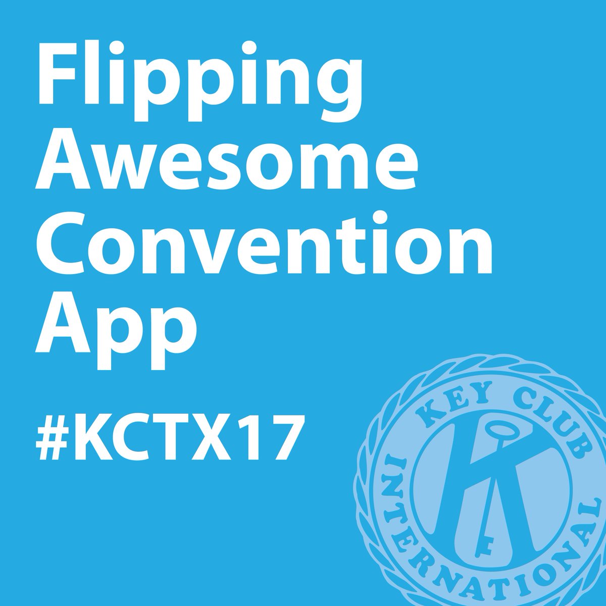 keyclub's tweet image. Top Things To Know About ICON:
#4
Flipping
Awesome
Convention
App📱
#KCTX17