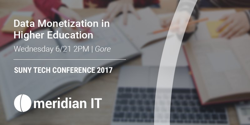 MeridianITInc's tweet photo. We're talking about "Data Monetization in Higher Education" at #SUNYTech2017 Today @ 2PM in Gore. Make sure to stop by! #Education #Data https://t.co/8zJv1MvDg5