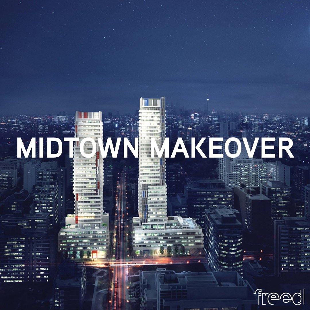 Yonge &amp; Eglinton is in the midst of a transformation and we’re beyond happy to be a part of it! More in our blog: freeddevelopments.com/article/midtow…