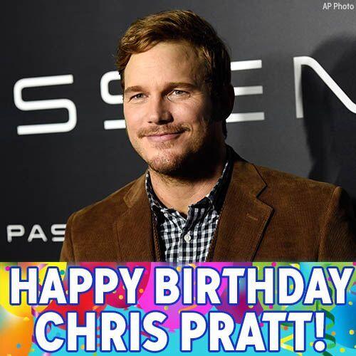 Happy Birthday, Chris Pratt! We hope the \"Guardians of the Galaxy\" and \"Jurassic World\" star has a great day! 