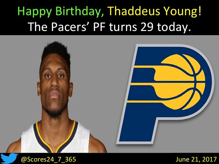  happy birthday Thaddeus Young! 