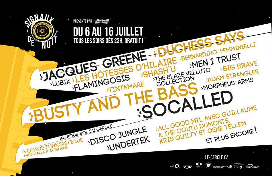 LeCercleQc's tweet image. le-cercle.ca #Signauxdenuit @BustyandtheBass @LesHotesses @quanticmusic @menitrust @jacquesgreene @AdamStrangler 6 au 16 #Juillet