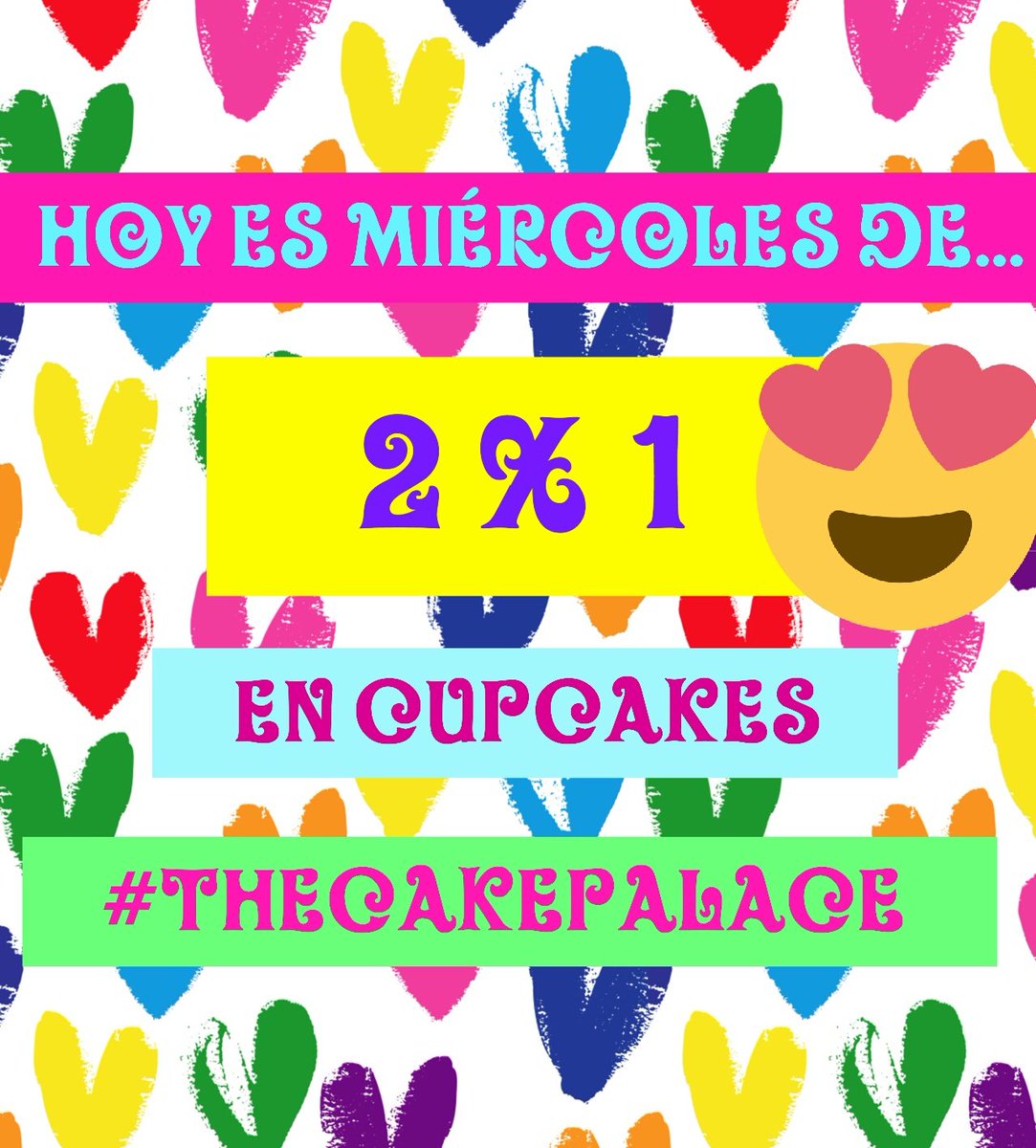 TheCakePalaceBy's tweet photo. #21Jun #FelizMiercoles #cupcakes #2x1 #BuenMiercoles los esperamos!! https://t.co/gucyXE9bo3