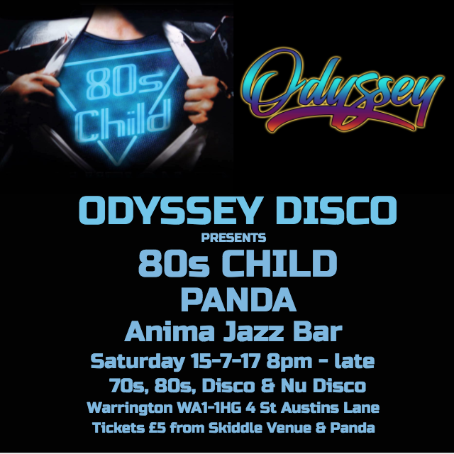 partypandauk's tweet photo. 80s Child &amp; Odyssey Disco bring the sound of the 70s &amp; 80s up to date 15th July Anima Jazz Bar Warrington @AnimaJazzBar @80schildedits https://t.co/Z0cwrpa9Rv