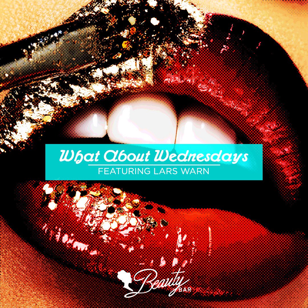 Lars Warn headlines tonight’s #WhatAboutWednesdays at Beauty Bar Dallas /// no cover ever