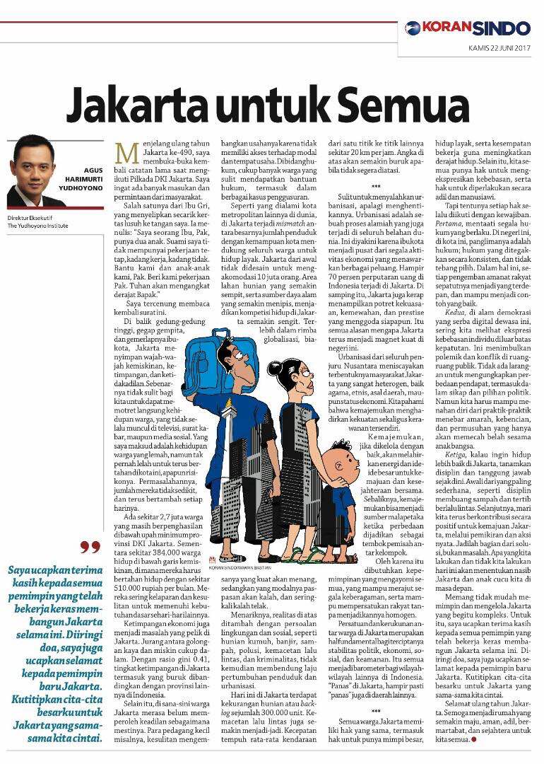Seputar AHY (@seputarahy) on Twitter photo "Jakarta Untuk Semua", tulisan <a href="/AgusYudhoyono/">Agus Harimurti Yudhoyono (AHY)</a> di rubrik opini Koran Sindo, Kamis (22/06) ini. Semoga memberi pencerahan utk pemangku Jakarta "Jakarta Untuk Semua", tulisan <a href="/AgusYudhoyono/">Agus Harimurti Yudhoyono (AHY)</a> di rubrik opini Koran Sindo, Kamis (22/06) ini. Semoga memberi pencerahan utk pemangku Jakarta
