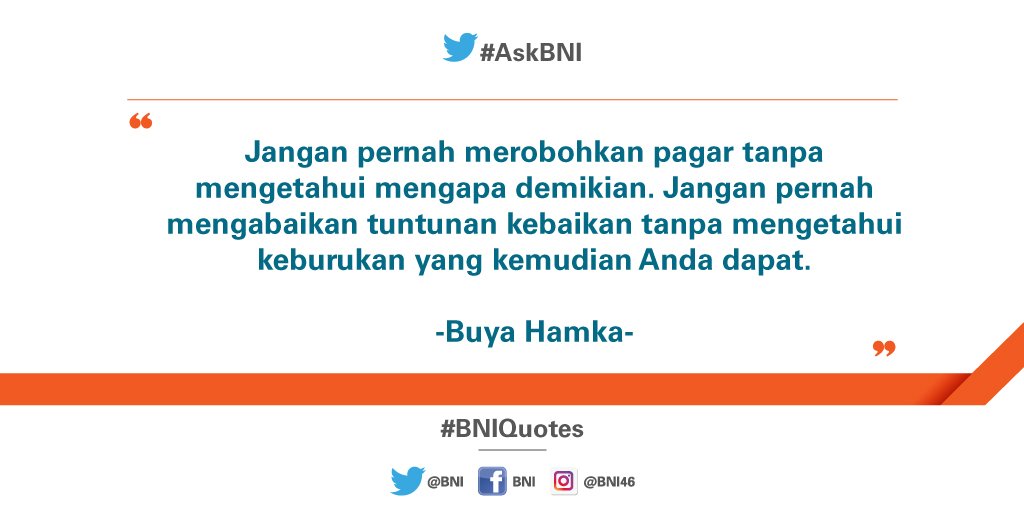 BNI's tweet photo. Sebelum melakukan suatu perbuatan, hendaknya selalu ketahui dulu baik dan buruknya. #BNIQuotes https://t.co/5vdLbHW2mU
