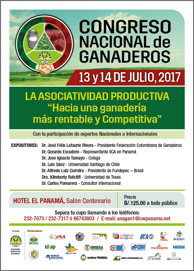 Congreso de Nacional de Ganadería, Hotel el Panamá los días 13 y 14  de julio, 2017 #Panama #Agrosector  #Ganaderia #Sostenible #Producir
