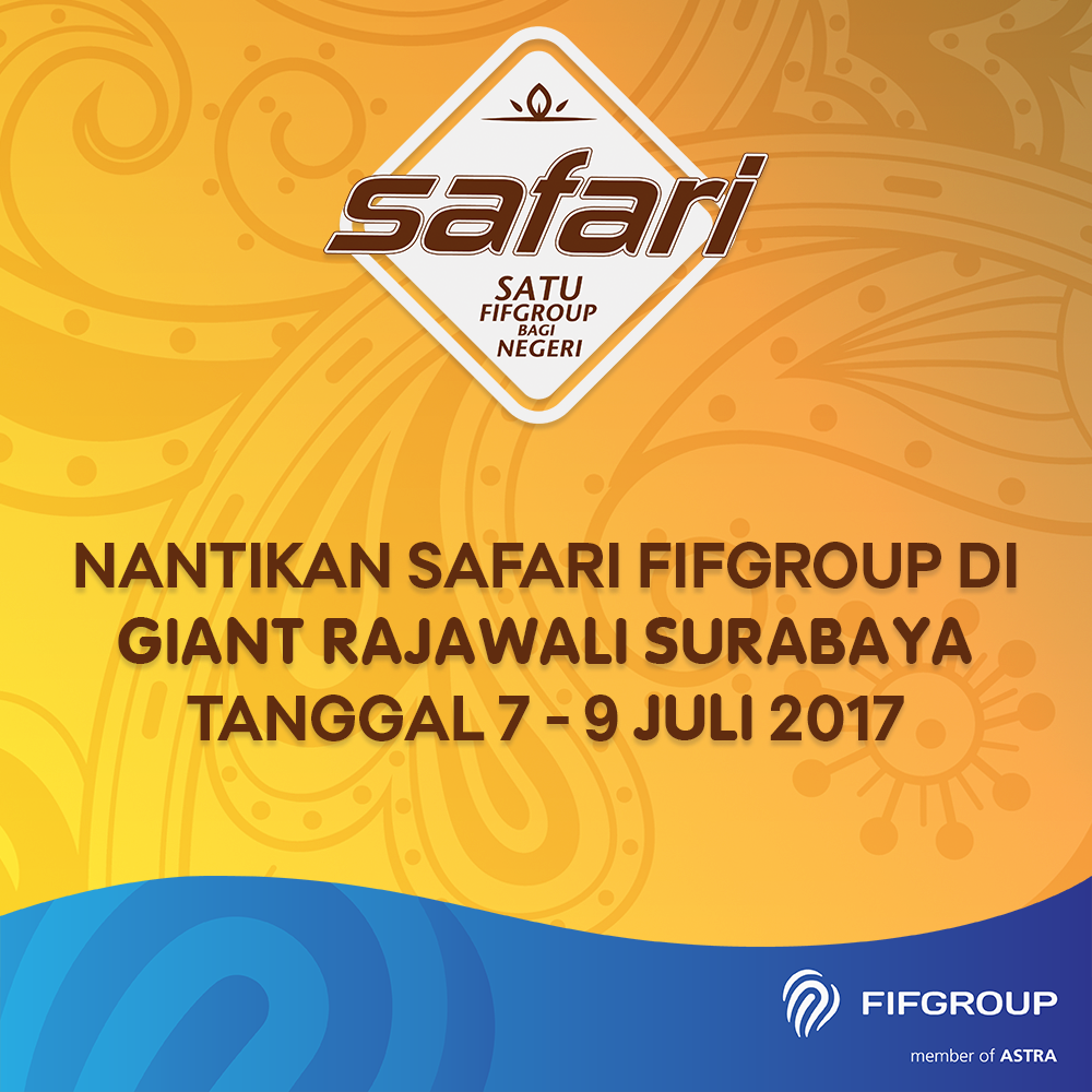FIFCLUB's tweet photo. Nantikan SAFARI FIFGROUP di Giant Rajawali Surabaya pada Tanggal 7 – 9 Juli 2017. #SAFARIFIFGROUP #SatuFIFGROUPBagiNegeri #SatuIndonesia https://t.co/hbn1TApr3Q
