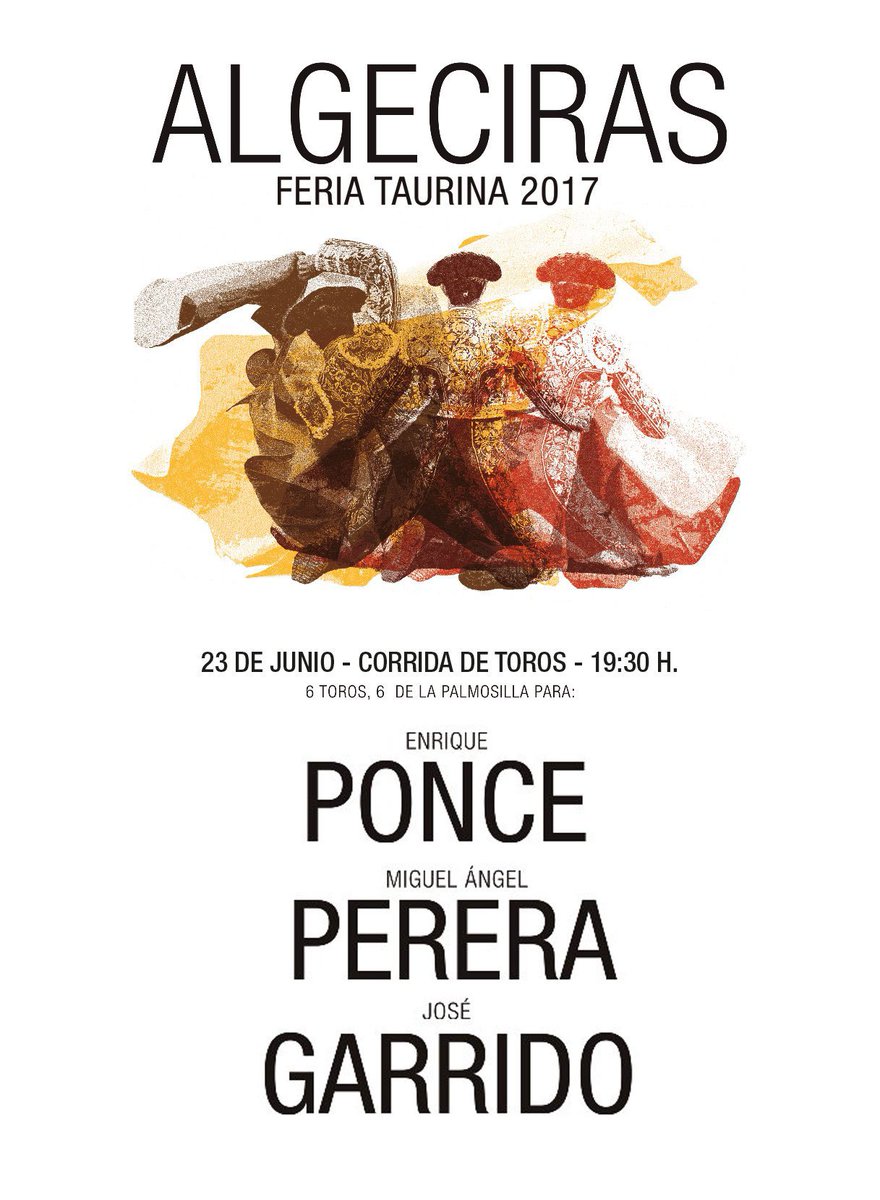 EPonceOficial's tweet photo. Mañana viernes 23, a las 19:30H, la cita es en #Algeciras
#Toros de @La_Palmosilla
Junto a @InfoMAPerera @GarridoJM https://t.co/xbtjVW4HcP