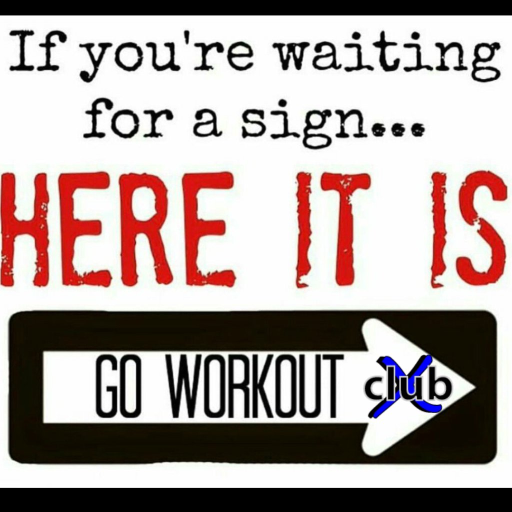 Clubx Fitness On Twitter Sign Sign Everywhere A Sign Go