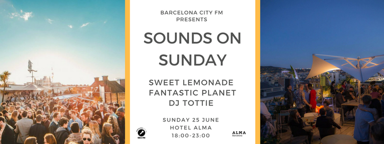 dnsbeats's tweet photo. On Sunday #barcelonacityfm kick off the #soundsonsunday summer series at @HotelAlmaBcn w music @sweetlemonadefm @DjTottie #fantasticplanet 😎 https://t.co/M6utaKGpQr