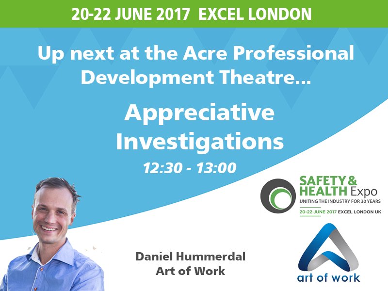 acre's tweet photo. At 12:30 head down to the @SHExpo Professional Development Theatre for Appreciative investigation with #ArtofWork’s @DanielHummerdal #SHExpo https://t.co/aJNxhnoi4L