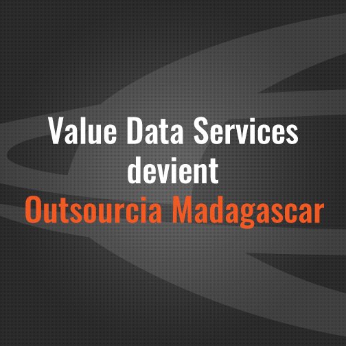 OUTSOURCIA_MADA's tweet photo. C’est officiel, à partir du 03 Juillet , #ValueDataServices change de nom et devient #OutsourciaMadagascar

https://t.co/88gLVR5VVz https://t.co/XNALc4vw5S