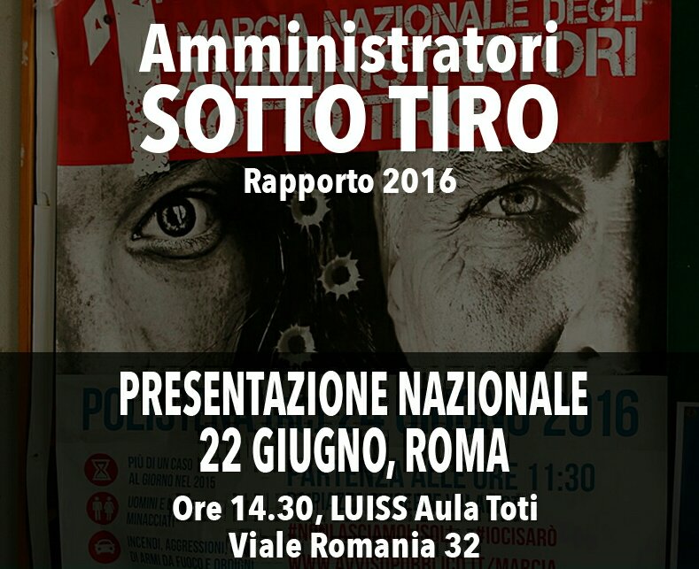 avvisopubblico's tweet photo. #22giugno #Roma Tutti i dati del Rapporto #Amministratorisottotiro Presentazione nazionale ore 14.30 @UniLUISS #AST2016 #nonlasciamolisoli https://t.co/Fjzm8VROHX